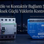 Akıllı Röle ve Kontaktör Bağlantı Şeması: Yüksek Güçlü Yüklerin Kontrolü 6 Akıllı röle ve kontaktör bağlantı şeması kapak görseli